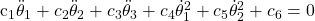 \begin{equation*}$c_1\Ddot{\theta}_1 + c_2\Ddot{\theta}_2 + c_3\Ddot{\theta}_3 + c_4\dot{\theta}^2_1 + c_5\dot{\theta}_2^2 + c_6 = 0$\end{equation*}