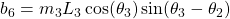 b_6 &= m_3 L_3 \cos(\theta_3) \sin(\theta_3 - \theta_2)
