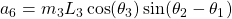a_6 &= m_3 L_3 \cos(\theta_3) \sin(\theta_2 - \theta_1)