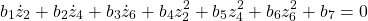 \begin{equation*}b_1\dot{z}_2 + b_2\dot{z}_4 + b_3\dot{z}_6 + b_4 z^2_2 + b_5 z^2_4 + b_6 z^2_6 + b_7 = 0\end{equation*}