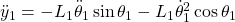 \Ddot{y}_1 &= -L_1 \Ddot{\theta}_1 \sin \theta_1 - L_1 \Dot{\theta}_1^2 \cos \theta_1
